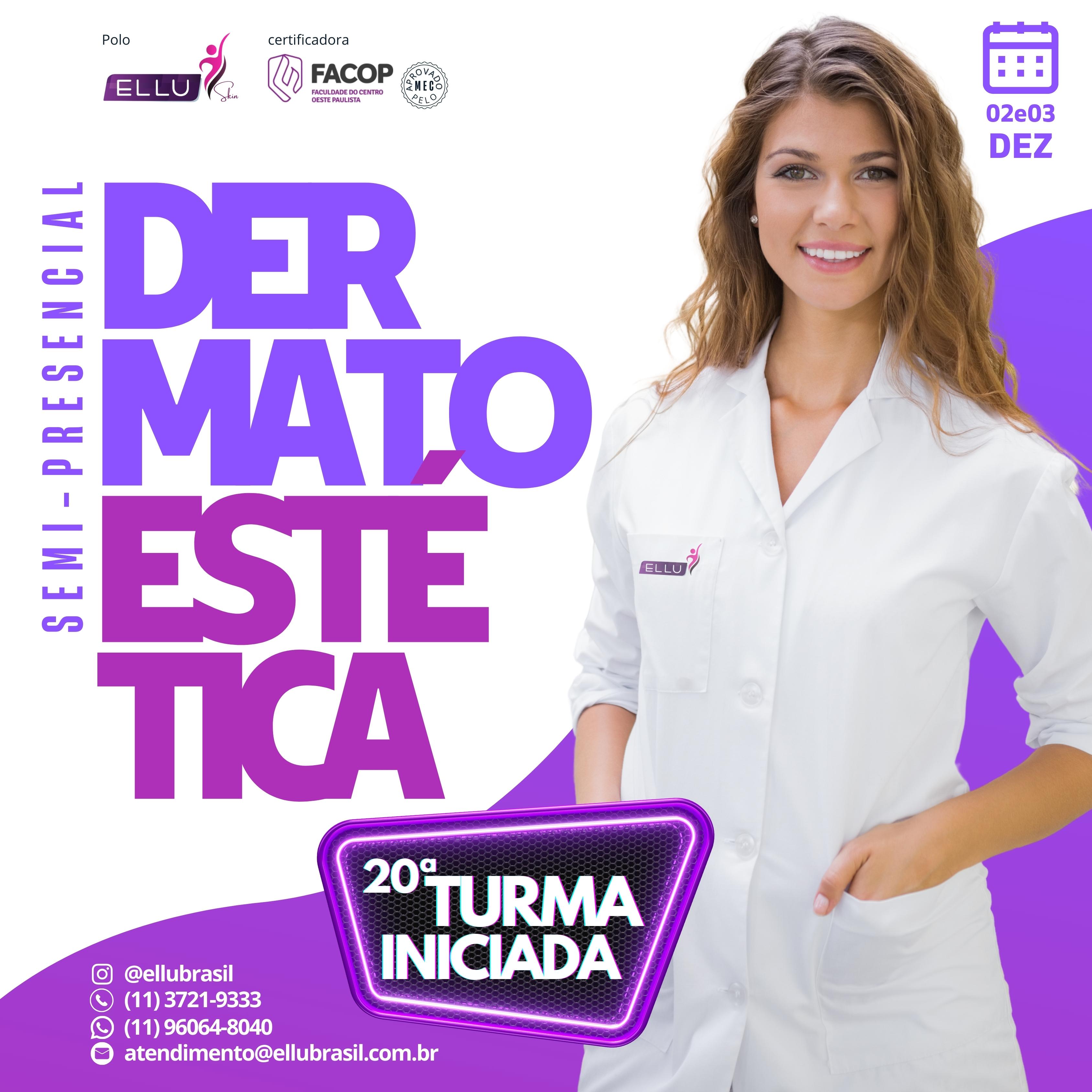 ELLU Brasil - Pós-Graduação Enfermagem Dermatológica e Estética - 20a ...